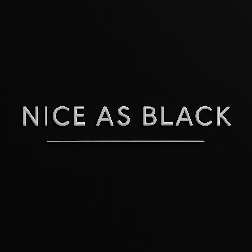 Nice As Black
